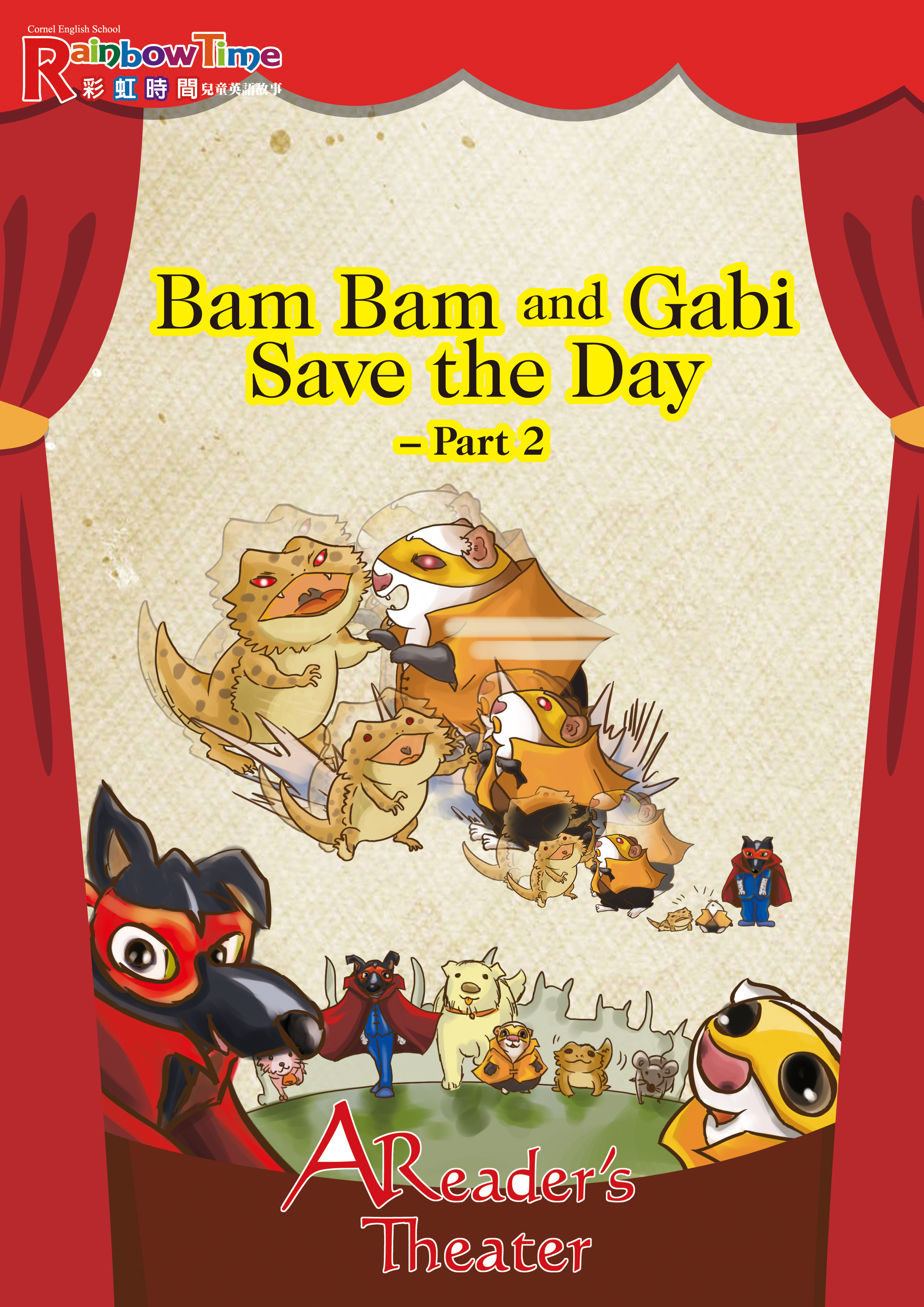 Reader's Theater: Bam Bam and Gabi Save the Day - Part 2